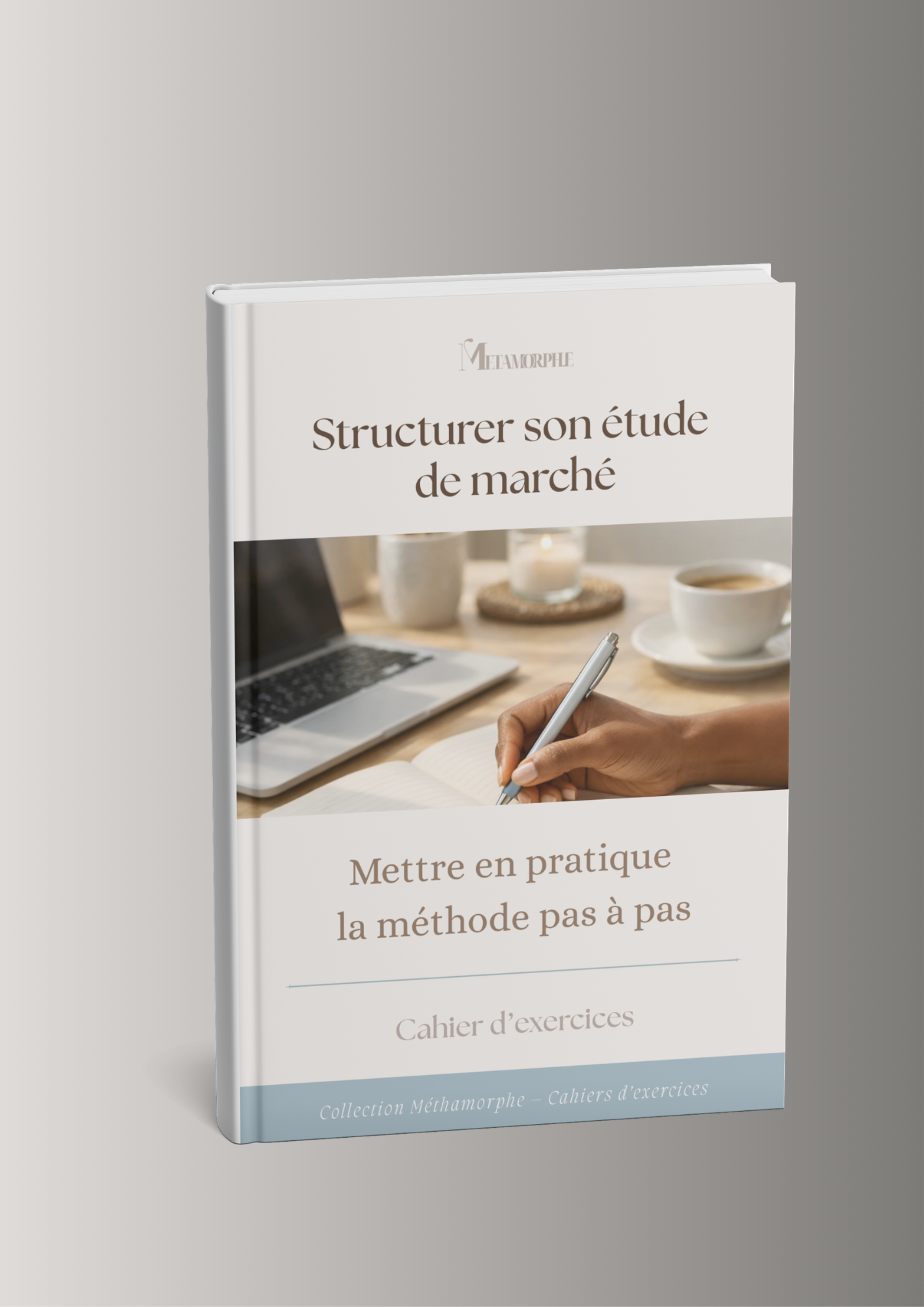 Cahier d'exercices - Structurer son étude de marché